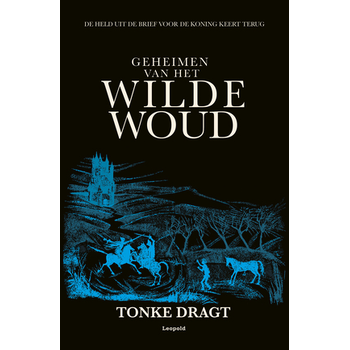 Geheimen van het Wilde Woud (Paperback) bij Singel 344