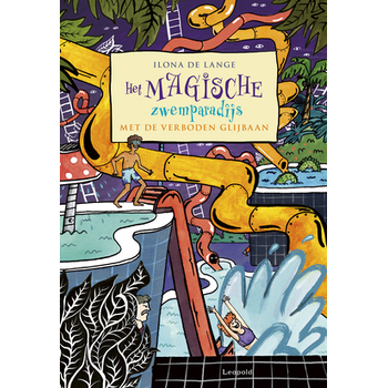 Het magische zwemparadijs met de verboden glijbaan (Hardback) bij Singel 344