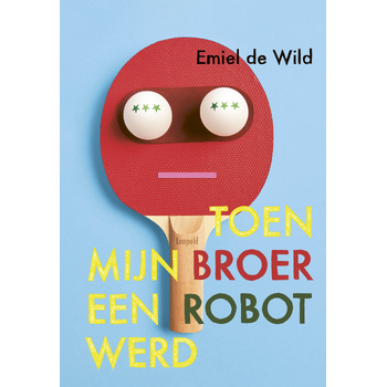 Toen mijn broer een robot werd (Hardback) bij Singel 344