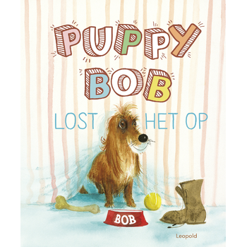 Puppy Bob lost het op (Hardback) bij Singel 344