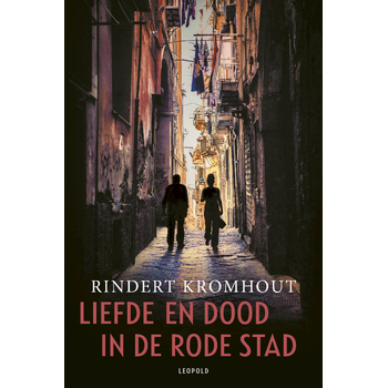 Liefde en dood in de rode stad (Paperback) bij Singel 344