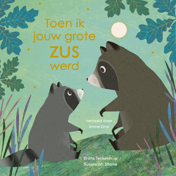 Toen ik jouw grote zus werd (Hardback) bij Singel 344