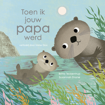 Toen ik jouw papa werd (Hardback) bij Singel 344