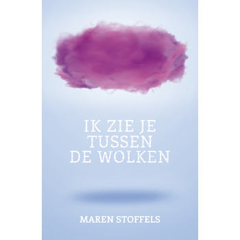 Ik zie je tussen de wolken (Paperback) bij Singel 344