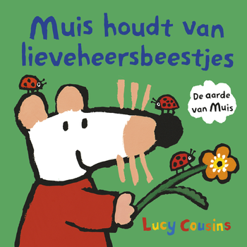 Muis houdt van lieveheersbeestjes (Hardback) bij Singel 344