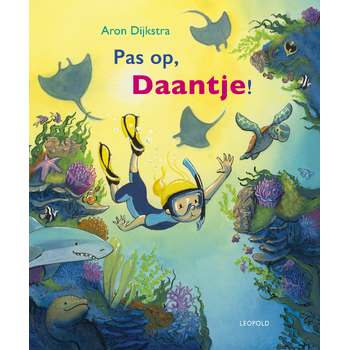 Pas op, Daantje! (Hardback) bij Singel 344