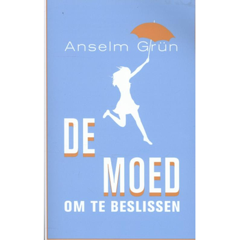 De moed om te beslissen (Paperback) bij Singel 344