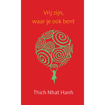 Vrij zijn, waar je ook bent (Paperback) bij Singel 344
