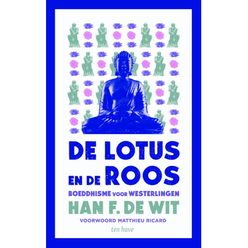 De lotus en de roos (Paperback) bij Singel 344