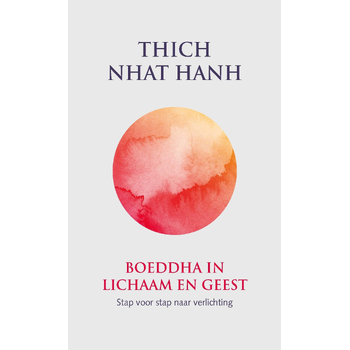 Boeddha in lichaam en geest (Paperback) bij Singel 344