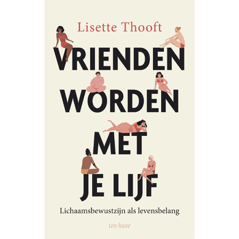 Vrienden worden met je lijf (Paperback) bij Singel 344