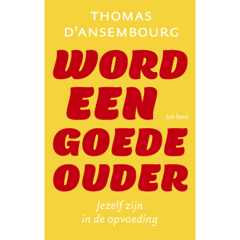 Word een goede ouder (Paperback) bij Singel 344