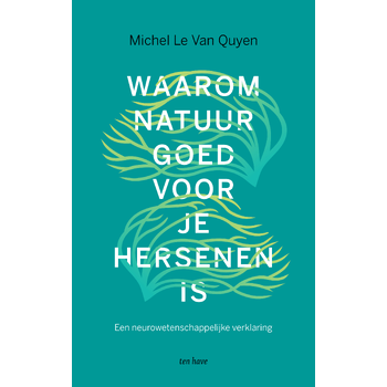 Waarom natuur goed voor je hersenen is (Paperback) bij Singel 344