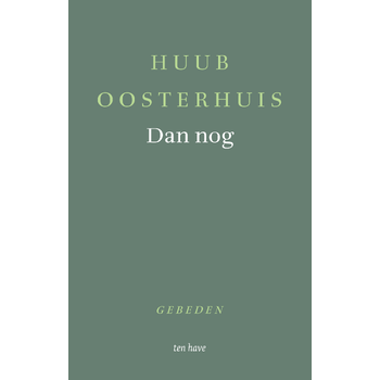 Dan nog (Hardback) van Huub Oosterhuis