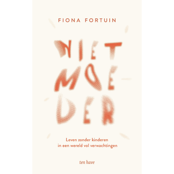 Niet moeder (Paperback) bij Singel 344