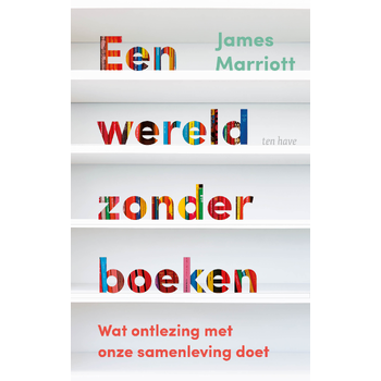 Een wereld zonder boeken (Paperback) bij Singel 344