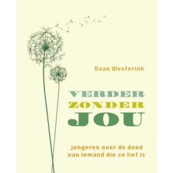 Verder zonder jou (Paperback) bij Singel 344