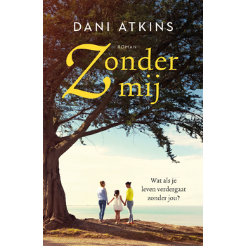 Zonder mij (Paperback) bij Singel 344