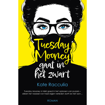 Tuesday Mooney gaat in het zwart (Paperback) bij Singel 344