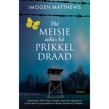 Het meisje achter het prikkeldraad (Paperback) bij Singel 344