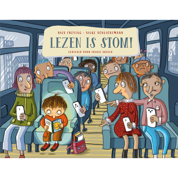 Lezen is stom! (Hardback) bij Singel 344