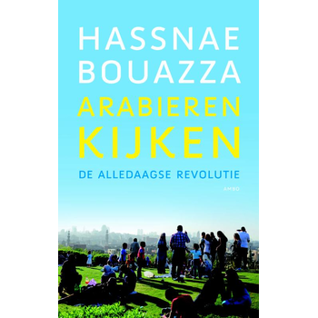Arabieren kijken (Paperback) bij Singel 344
