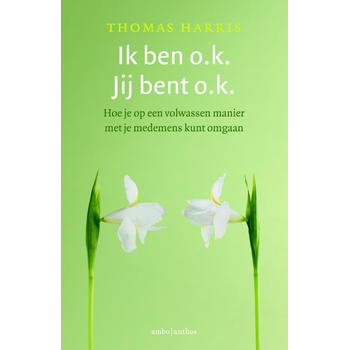 Ik ben o.k., jij bent o.k. (Paperback) bij Singel 344