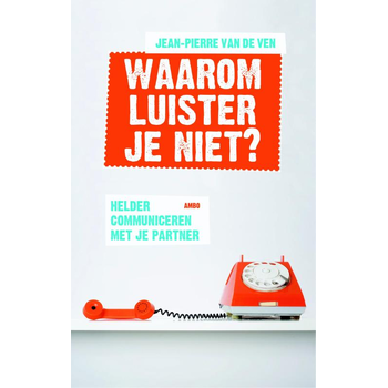 Waarom luister je niet? (Paperback) bij Singel 344