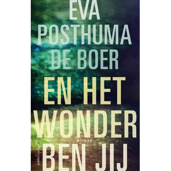 En het wonder ben jij (Paperback) bij Singel 344