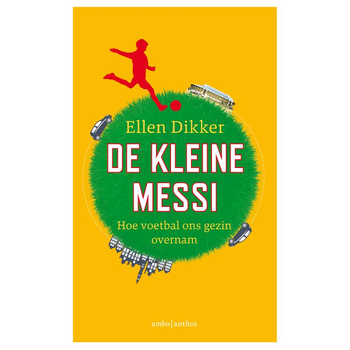 De kleine Messi (Paperback) bij Singel 344