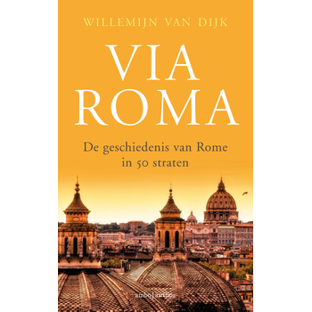 Via Roma (Paperback) van Willemijn Dijk