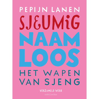 Sjeumig + Naamloos + Het Wapen van Sjeng (Paperback) bij Singel 344