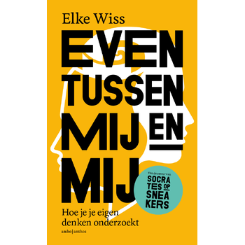 Even tussen mij en mij (Paperback) bij Singel 344