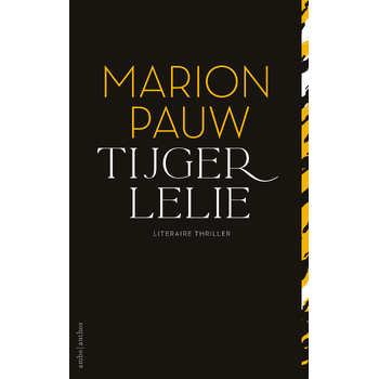 Tijgerlelie (Paperback) bij Singel 344