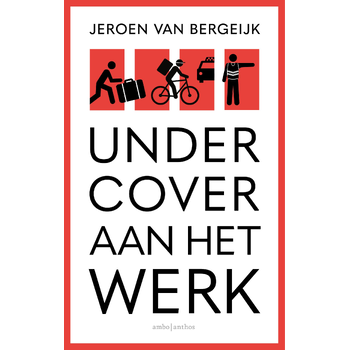 Undercover aan het werk (Paperback) bij Singel 344
