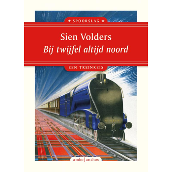 Bij twijfel altijd noord (Paperback) bij Singel 344
