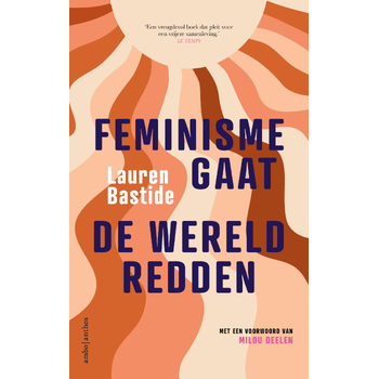 Feminisme gaat de wereld redden (Paperback) bij Singel 344