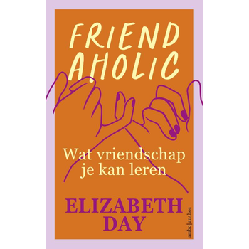 Friendaholic (Hardback) bij Singel 344