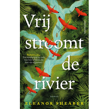 Vrij stroomt de rivier (Paperback) bij Singel 344