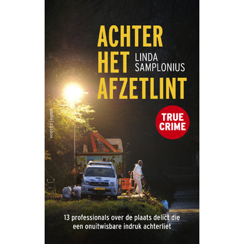 Achter het afzetlint (Paperback) bij Singel 344