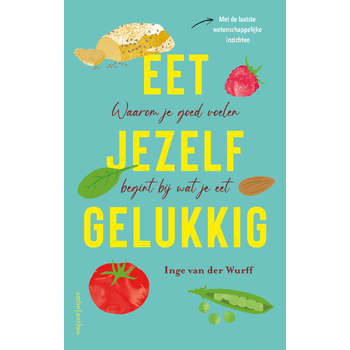 Eet jezelf gelukkig (Paperback) bij Singel 344
