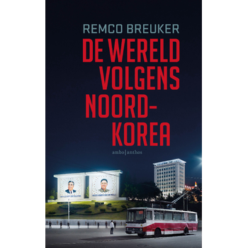 De wereld volgens Noord-Korea (Paperback) bij Singel 344