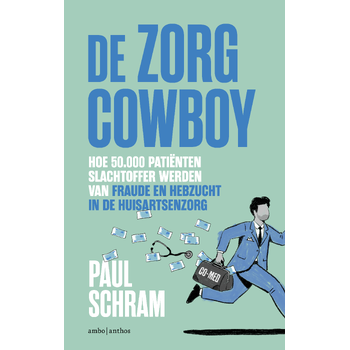 De zorgcowboy (Paperback) bij Singel 344
