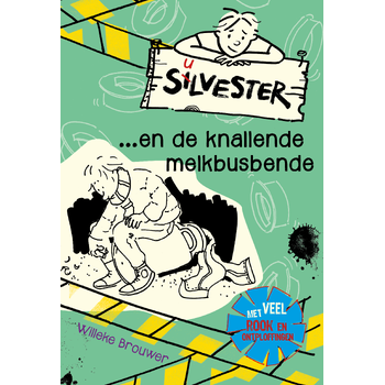 Silvester en de knallende melkbusbende (Hardback) bij Singel 344