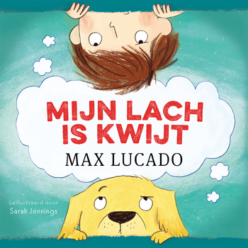 Mijn lach is kwijt (Hardback) bij Singel 344