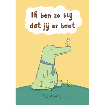 Ik ben zo blij dat jij er bent (Hardback) bij Singel 344