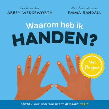 Waarom heb ik handen? (Board book) bij Singel 344