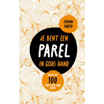 Je bent een parel in Gods hand (Paperback) bij Singel 344