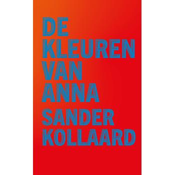 De kleuren van Anna (Hardback) bij Singel 344