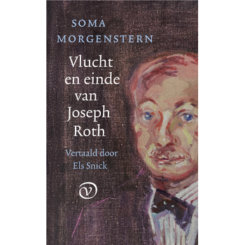 Vlucht en einde van Joseph Roth (Hardback) bij Singel 344